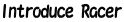 Introduce Racer
